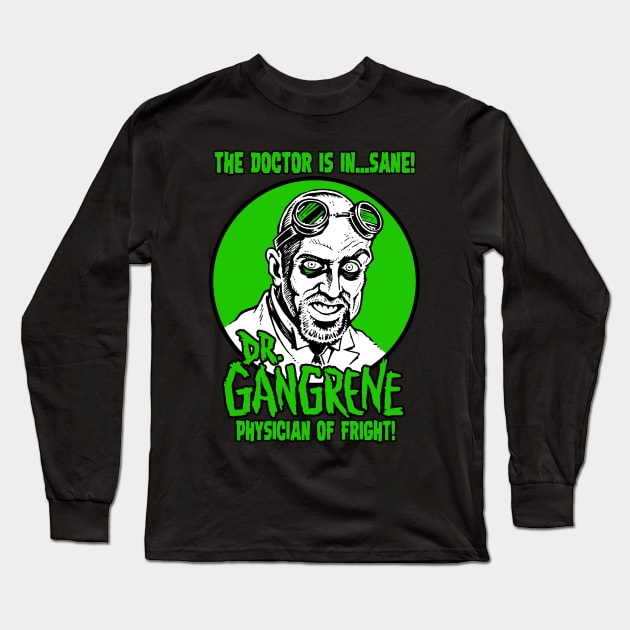 Dr. Gangrene - "The Doctor is in" Logo Long Sleeve T-Shirt by Dr. Gangrene